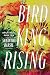 Bird King Rising (Letters from Maynara Book 2)