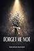 Forget Me Not