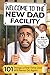 Welcome to The New Dad Faci...