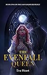 The Evenfall Queen