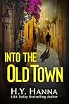 Into the Old Town...