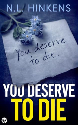 You Deserve to Die: An unputdownable psychological thriller with a breathtaking twist (Kindle Edition)