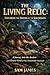 THE LIVING RELIC: EXPLORING...