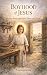 Boyhood of Jesus: