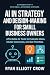 AI in Strategy and Decision-Making for Small Business Owners by Ryan Elliott Crow