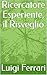 Ricercatore Esperiente, il ...