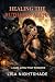 HEALING THE RUTHLESS ALPHA  by LISA NIGHTSHADE