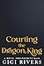 Courting the Dragon King (A...