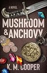 Mushroom and Anchovy