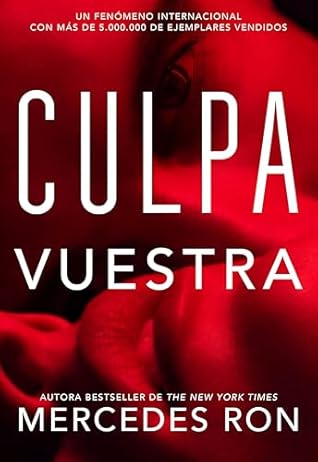Culpa vuestra (Culpables #4)