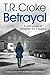 Betrayal: A chilling Irish ...