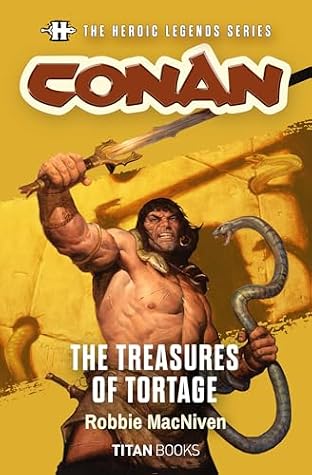 The Heroic Legends Series - Conan: The Treasures of Tortage