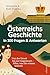 Österreichs Geschichte in 100 Fragen & Antworten: Von der Urzeit bis zur Gegenwart – Alles, was Sie wissen müssen (German Edition)