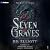 Seven Graves by H.B. Elliott