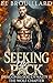 Seeking the Pack by B.E. Brouillard Seeking the Pack by B.E. Brouillard