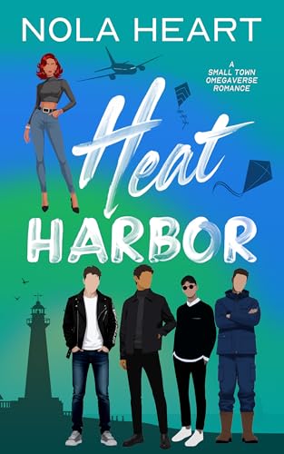 Heat Harbor: A Small Town Omegaverse Romance (DestinationVerse Book 3)