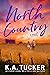 North Country by K.A. Tucker