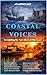 Coastal Voices: Reclaiming the Narratives of the Coast