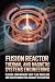 FUSION REACTOR THERMAL AND MAGNETIC SYSTEMS ENGINEERING  by Ray Philip