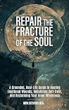 Repair the Fractu...