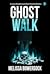 Ghost Walk (Lacey Fitzpatri...