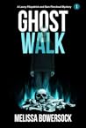 Ghost Walk (Lacey Fitzpatrick and Sam Firecloud #1)