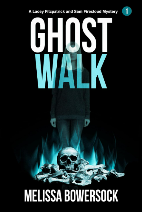 Ghost Walk (Lacey Fitzpatrick and Sam Firecloud #1)