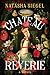 Chateau Reverie by Natasha Siegel