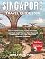 SINGAPORE TRAVEL GUIDE 2026...