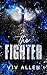 The Fighter: An MM Romance (Built to Break Book 1)