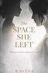 The Space She Lef...