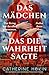 Das Mädchen, das die Wahrheit sagte
