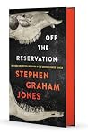 Off the Reservation