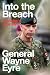 Into the Breach: A Soldier'...