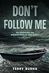 Don't Follow Me: ...