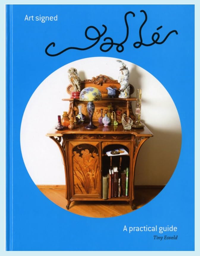 Art signed Gallé: A practical guide (Hardcover)