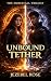 Unbound Tether: Book Three ...