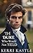 The Duke Who Would Not Yield by Kerri Kastle