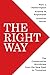 The Right Way: The Conserva...