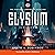 Elysium: The Tartarus Chronicles, Book 1