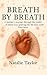 Breath By Breath: A Mother’...