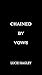 Chained By Vows
