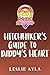 Hitchhiker's Guide to Daddy's Heart