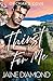 Thirst For Me (Orchard Cove)