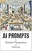 AI Prompts for Teacher Prep...