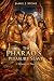 The Pharaoh's Pleasure Slave