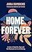 Home, Forever: A story of adoption, hope and the mountains we're all climbing