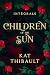 Children of the Sun : Intég...
