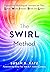 The SWIRL Method by Susan B. Katz