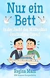 Nur ein Bett auf der Yacht des Milliardärs: MM Romance Kurzgeschichte (Nur ein Bett ... 5) (German Edition)